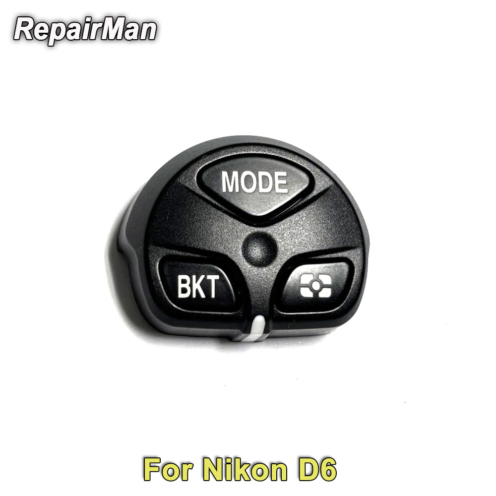 D6 Mode Dial BKT Button for Nikon